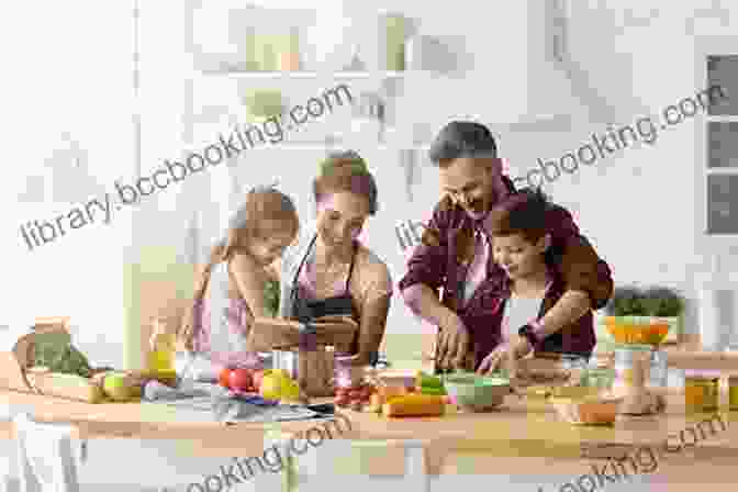 A Family Gathers In The Kitchen, Laughing And Cooking Together Homestyle Cooking From Scratch: Homemade Groceries Cooking Reference (Southern Cooking Recipes)