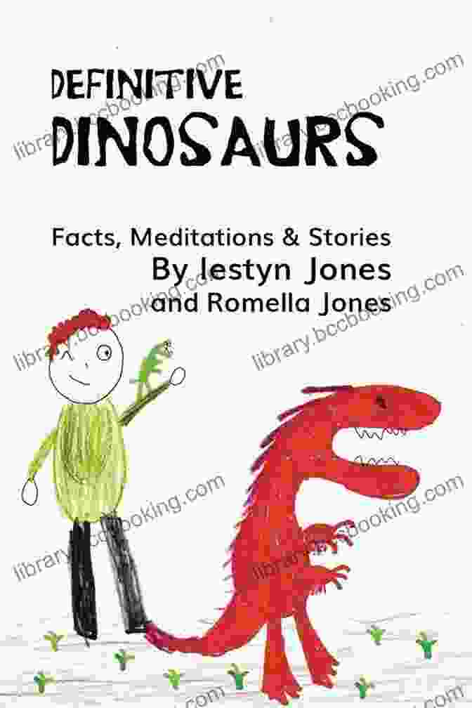 A Hardcover Copy Of 'Definitive Dinosaurs' By Romella Jones Definitive Dinosaurs Romella Jones