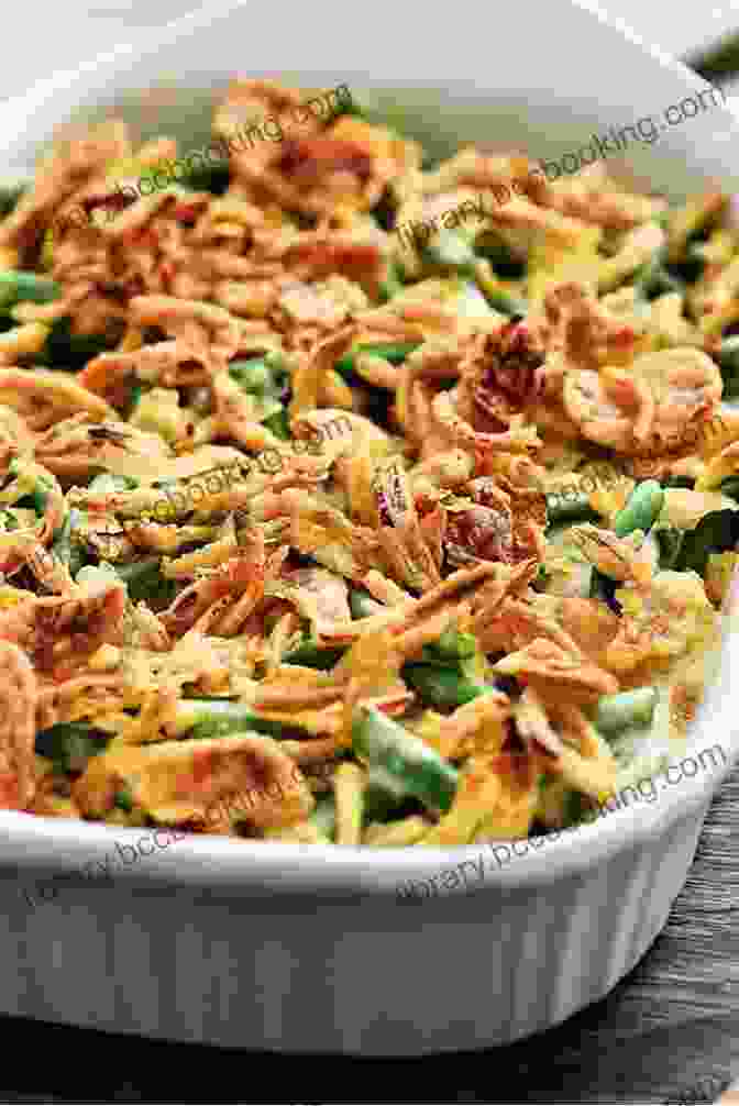 A Vibrant Green Bean Casserole, A Southern Favorite Ultimate Canned Bean Cookbook: Main Dishes Sides Soups More (Southern Cooking Recipes)