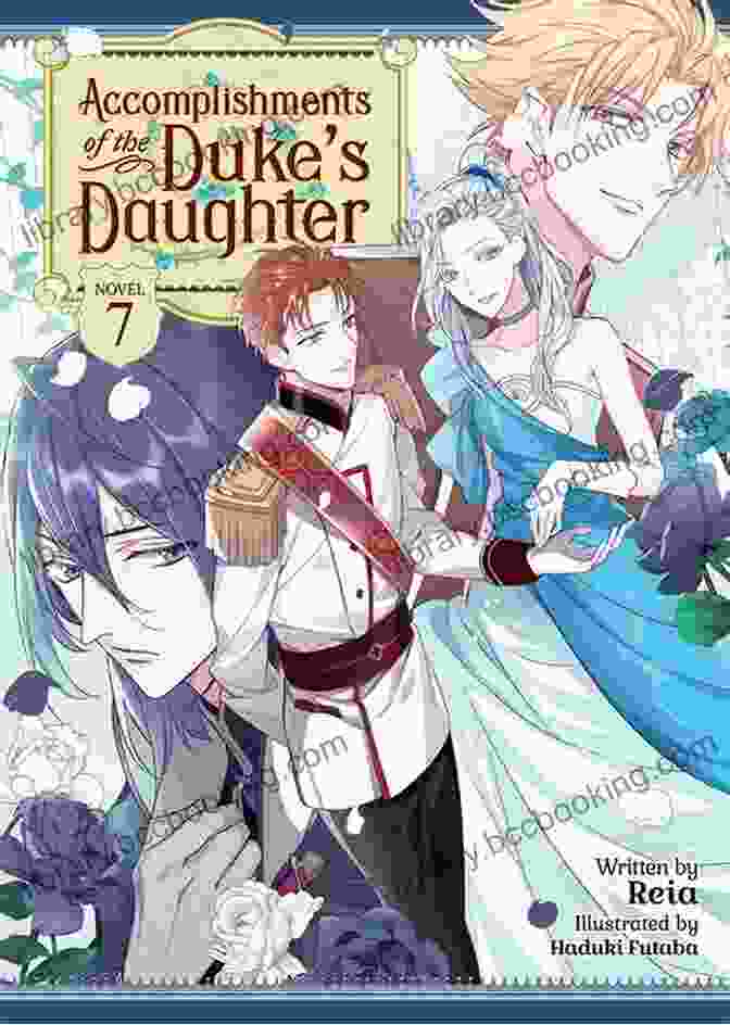 Accomplishments Of The Duke's Daughter Light Novel Vol. 1 Accomplishments Of The Duke S Daughter (Light Novel) Vol 3