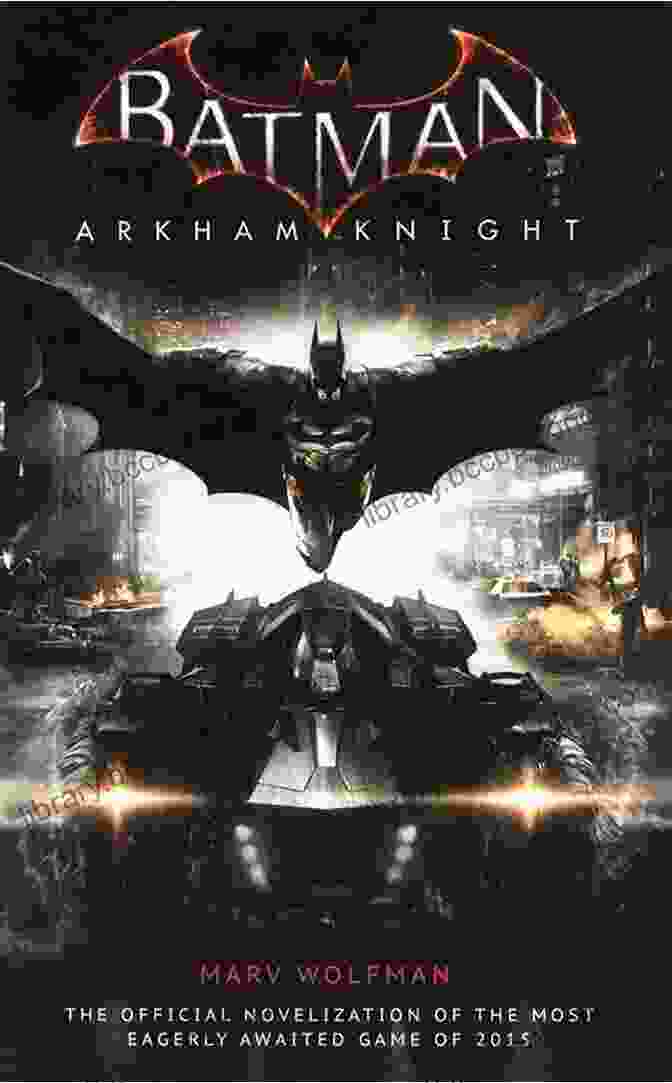 Batman: Arkham Knight The Official Novelization Book Cover Batman Arkham Knight: The Official Novelization