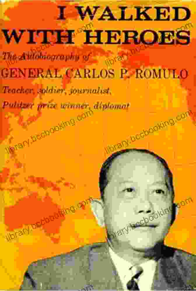 Book Cover Of 'Life With Carlos Romulo' The Writer The Lover And The Diplomat: Life With Carlos P Romulo
