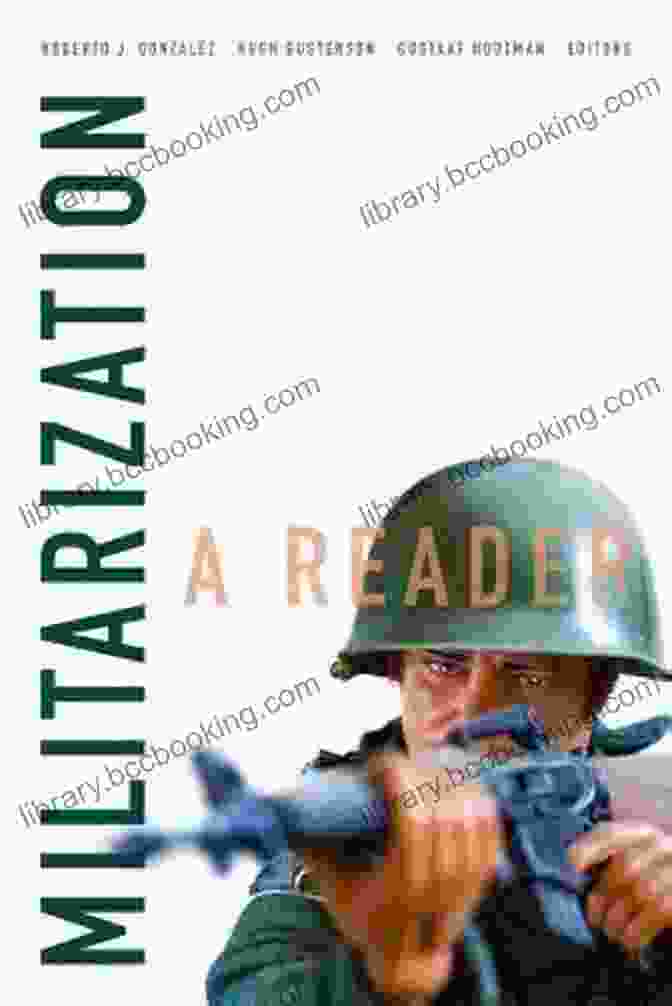 Book Cover Of 'Militarization Reader Global Insecurities' With The Subtitle 'Understanding The Drivers Of Insecurity And Conflict' Militarization: A Reader (Global Insecurities)