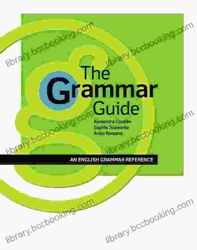 Book Cover Of The Complete Reference Guide For Grammar And Punctuation Master English Grammar In 28 Days: Complete Reference Guide For Grammar In Punctuation
