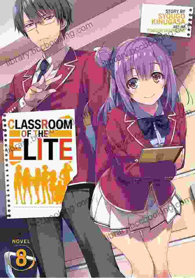 Classroom Of The Elite Light Novel Vol 10 Cover Featuring Ayanokoji Kiyotaka Classroom Of The Elite (Light Novel) Vol 10
