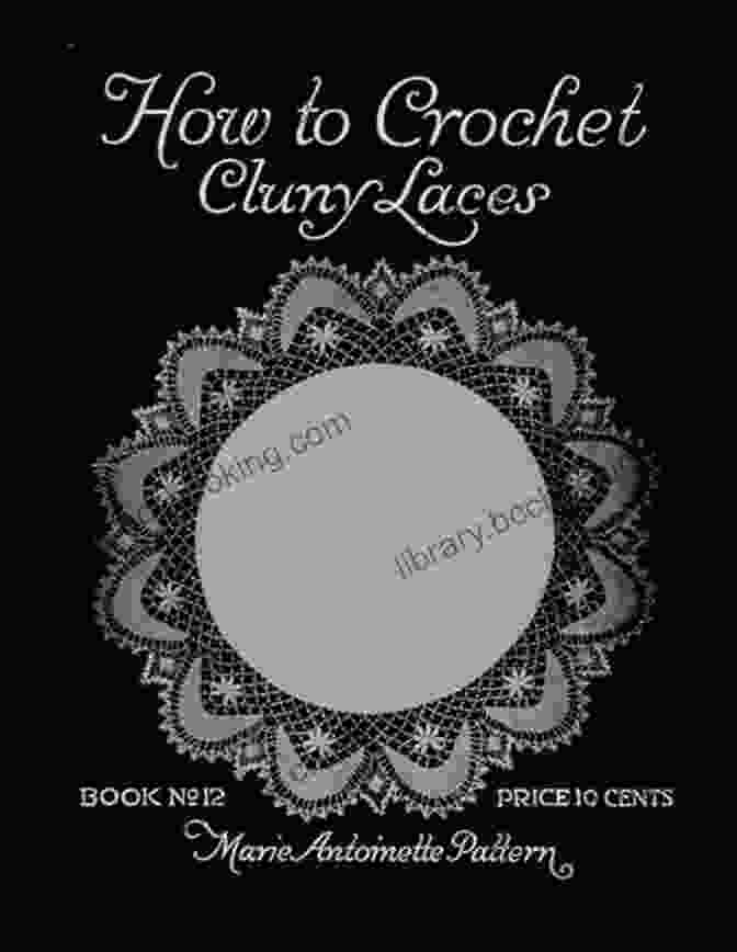 Cover Of The Book 'How To Crochet Cluny Laces 5a' How To Crochet Cluny Laces: 5a