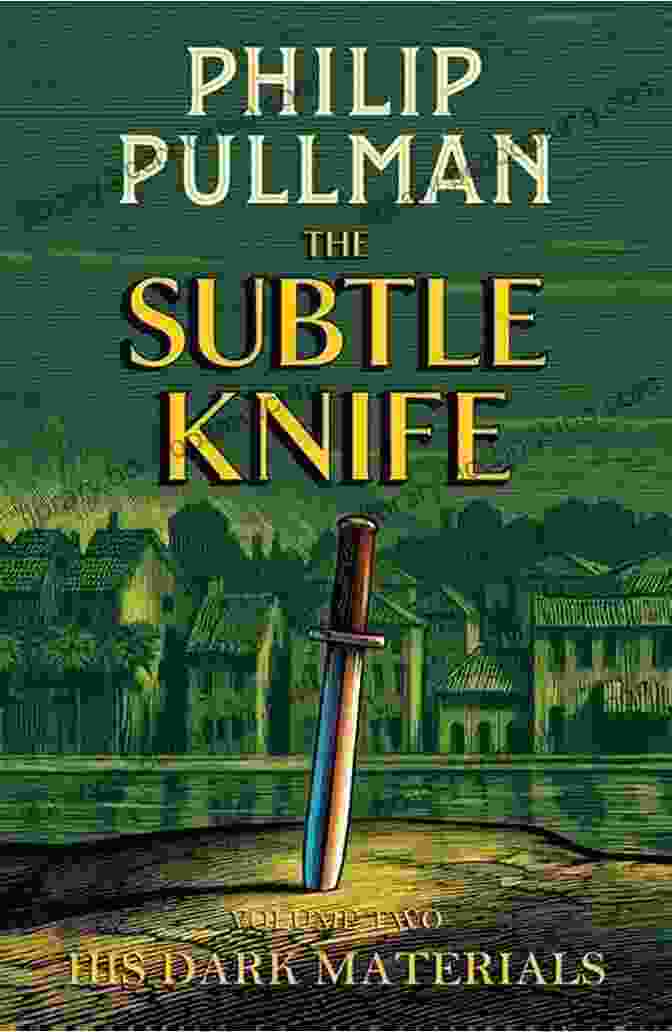 Cover Of 'The Subtle Knife' By Philip Pullman His Dark Materials: The Subtle Knife (Book 2)