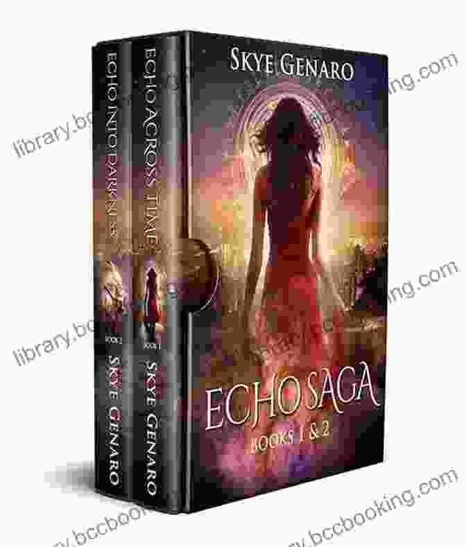 Echo Across Time And Echo Into Darkness Book Bundle The Echo Saga 1 2: Echo Across Time And Echo Into Darkness Bundle