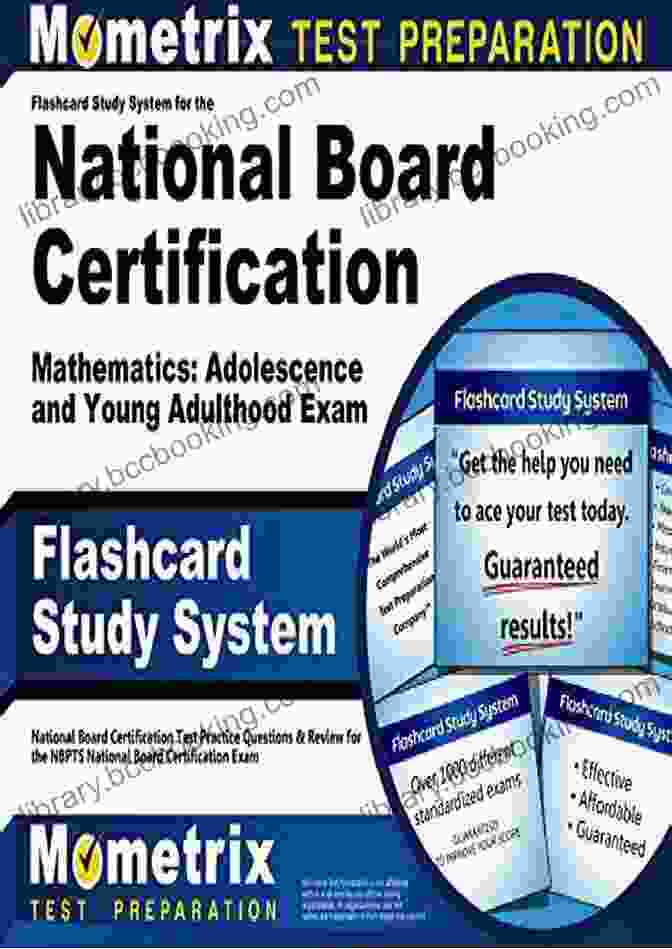 Flashcard Study System For National Board Certification Mathematics Flashcard Study System For The National Board Certification Mathematics: Adolescence And Young Adulthood Exam