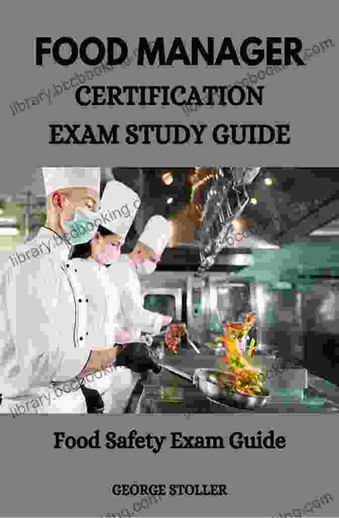 Food Manager Certification Exam Study Guide Cover Image Food Manager Certification Exam Study Guide: Food Safety Exam Guide