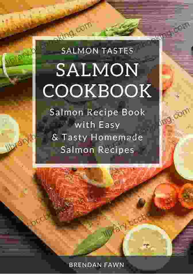 Fresh Fish Salmon Cookbook Cover Featuring A Vibrant Photo Of A Cooked Salmon Fillet With Herbs And Lemon Fresh Fish Salmon Cookbook: 100 Quick Easy Flavorful Recipes (Southern Cooking Recipes)