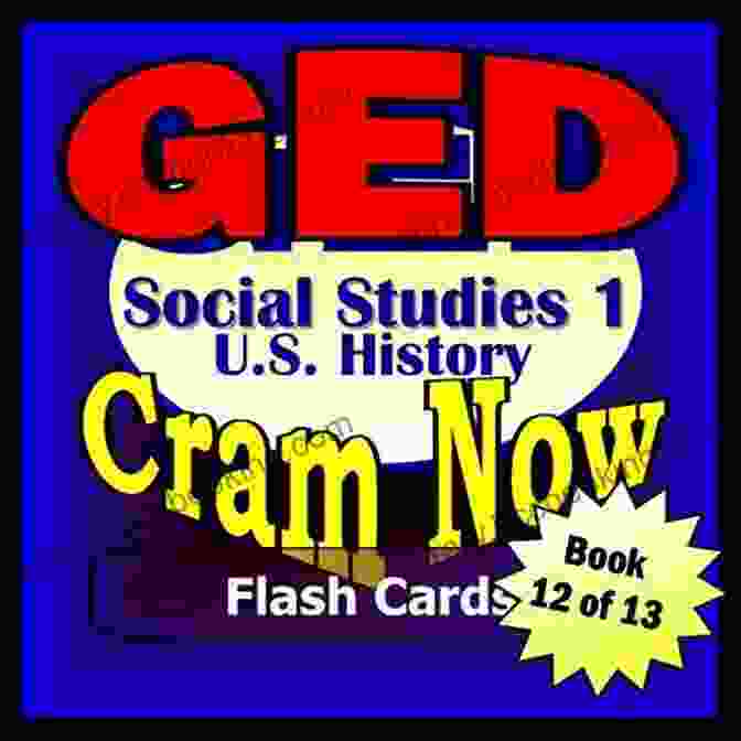 Ged Prep Test Us History Social Studies Flash Cards Cram Now Ged Exam Review GED Prep Test US HISTORY SOCIAL STUDIES I Flash Cards CRAM NOW GED Exam Review Study Guide (Cram Now GED Study Guide 12)