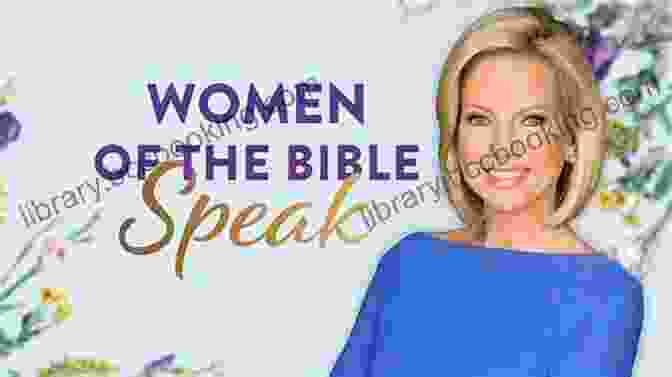 Hillary Clinton Summary Discussions Of The Women Of The Bible Speak By Shannon Bream: The Wisdom Of 16 Women And Their Lessons For Today