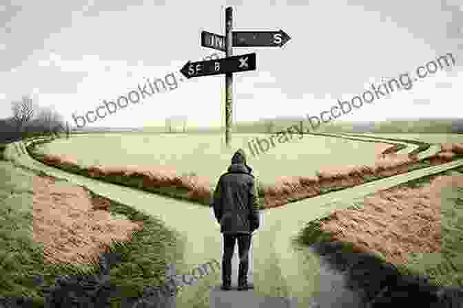 Image Depicting A Person Standing At A Crossroads, Symbolizing The Journey Of Purpose Discovery Master Yourself Master Your Life (Self Control Is The Key): Live A Life Of Purpose And Meaning (The Journey 1)