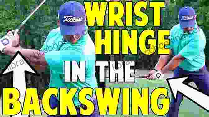 Image Of A Golfer Executing The Power Hinge Swing The Lost Fundamental: One Simple Move Better Golf Forever