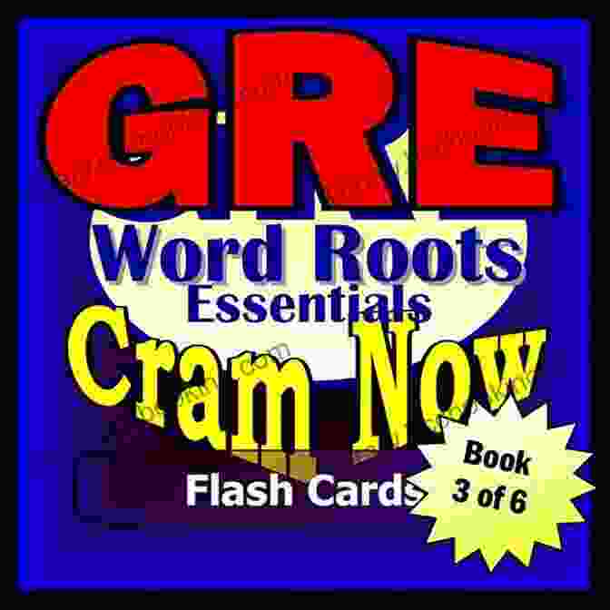 Image Of A Stack Of GRE Prep Test Word Roots Flash Cards GRE Prep Test WORD ROOTS Flash Cards CRAM NOW GRE Exam Review Study Guide (Cram Now GRE Study Guide 3)