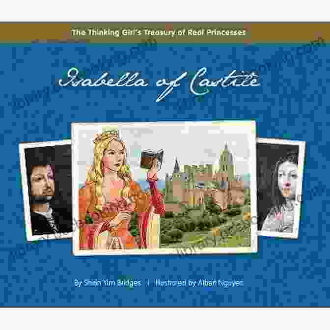 Isabella Of Castile The Thinking Girl Treasury Of Real Princesses Book Cover, Featuring A Portrait Of Isabella Of Castile In A Red Dress. Isabella Of Castile (The Thinking Girl S Treasury Of Real Princesses)