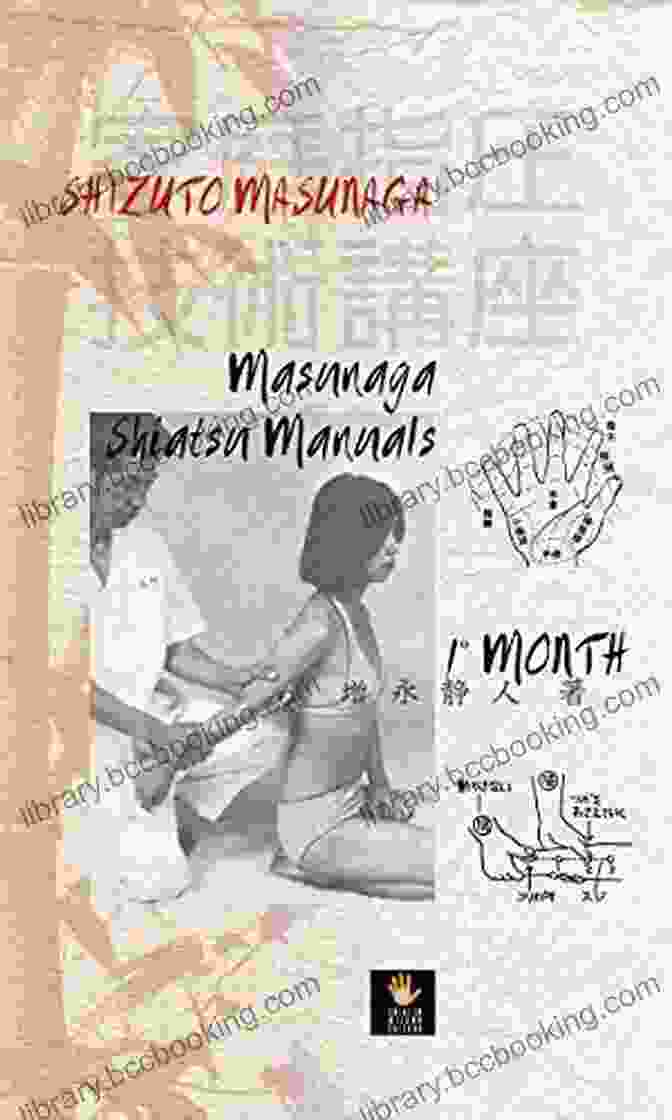 Masunaga Shiatsu 1st Manuals Masunaga Shiatsu 1st Manuals: 1st Month (I Libri Delle Discipline Naturali)