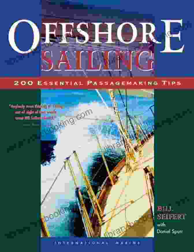 Offshore Sailing: 200 Essential Passagemaking Tips Book Cover Offshore Sailing: 200 Essential Passagemaking Tips