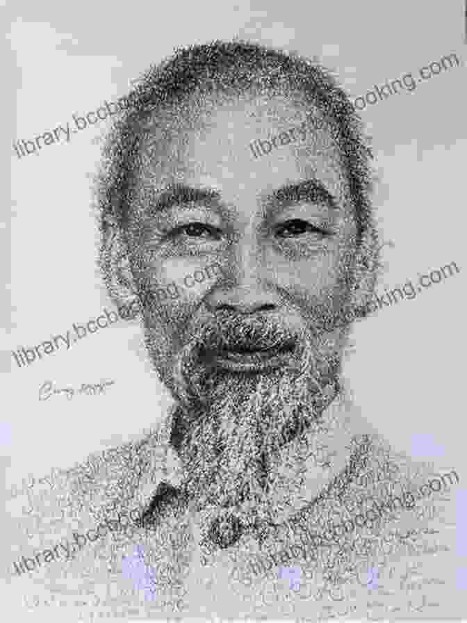 Portrait Of Ho Chi Minh, A Charismatic And Enigmatic Figure Ho Chi Minh: A Life