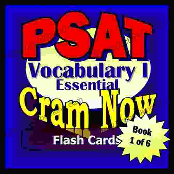 PSAT Prep Advanced Vocabulary Flash Cards PSAT Prep Test ADVANCED VOCABULARY Flash Cards CRAM NOW PSAT Exam Review Study Guide (Cram Now PSAT Study Guide 2)