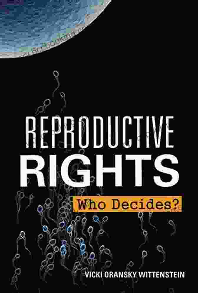 Reproductive Rights: Who Decides? Book Cover Reproductive Rights: Who Decides?