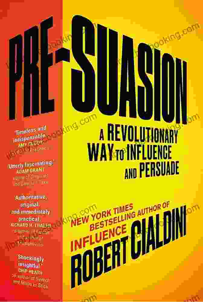 Revolutionary Way To Influence And Persuade Book Cover Pre Suasion: A Revolutionary Way To Influence And Persuade