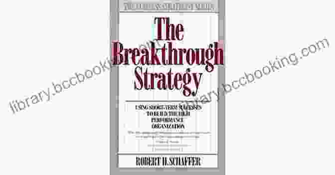 The Breakthrough Strategy Book Cover Change The Culture Change The Game: The Breakthrough Strategy For Energizing Your Organization And Creating Accountability For Results