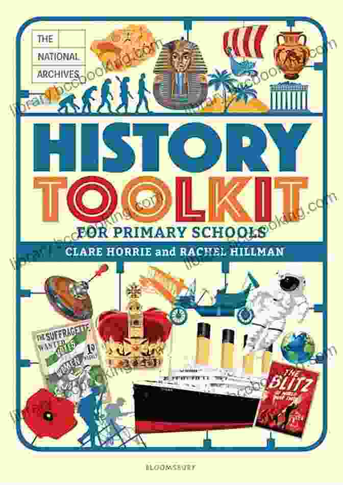 The National Archives History Toolkit For Primary Schools