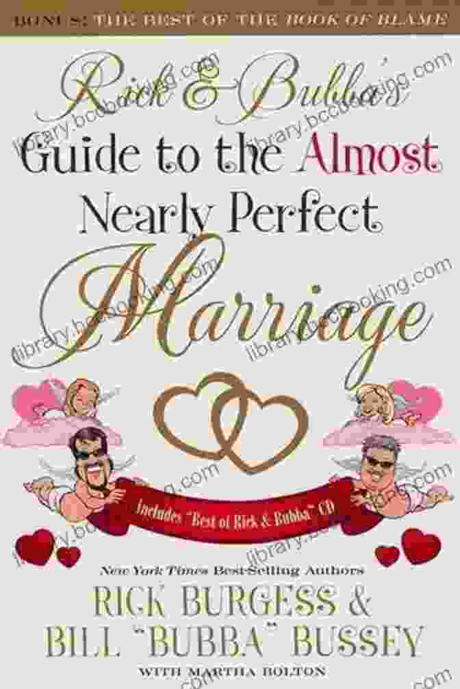 The Rick And Bubba Guide To The Almost Nearly Perfect Marriage Rick And Bubba S Guide To The Almost Nearly Perfect Marriage