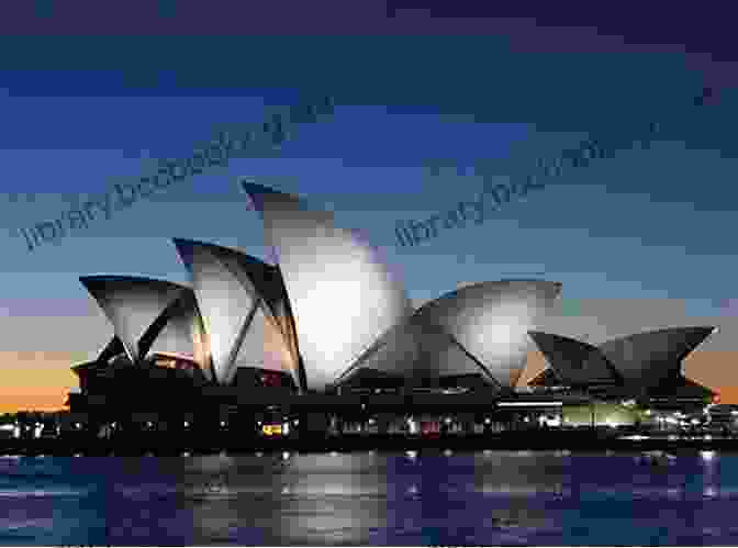 The Sydney Opera House, A Masterpiece Of Modern Architecture Tales From Antarctica: A Journey In The Spirit Of Sydney