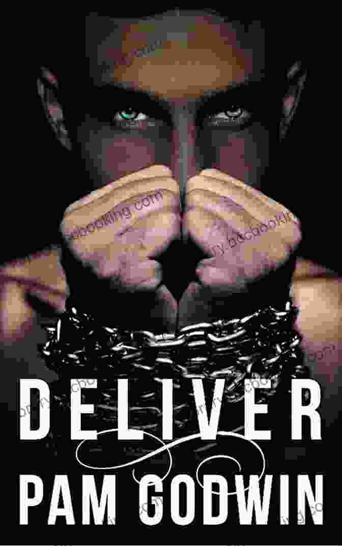 Unshackle Deliver Pam Godwin Book Cover Unshackle (Deliver 7) Pam Godwin