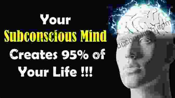 Unveiling The Secrets Of The Subconscious Mind Yes My Accent Is Real: And Some Other Things I Haven T Told You