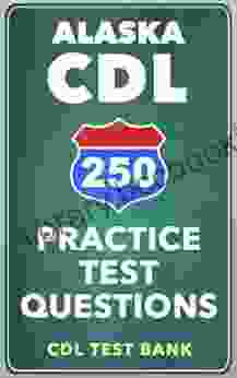 250 Alaska CDL Practice Test Questions