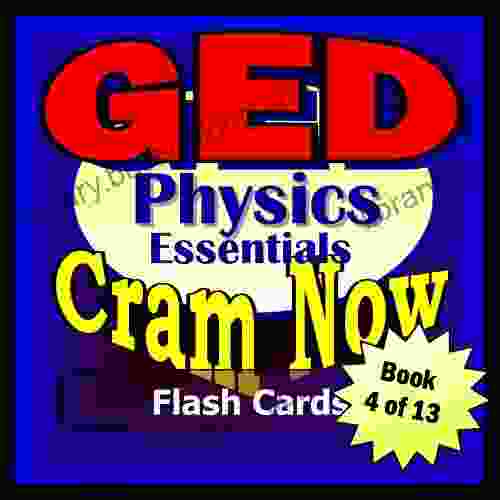 GED Prep Test PHYSICS Flash Cards CRAM NOW GED Exam Review Study Guide (Cram Now GED Study Guide 4)