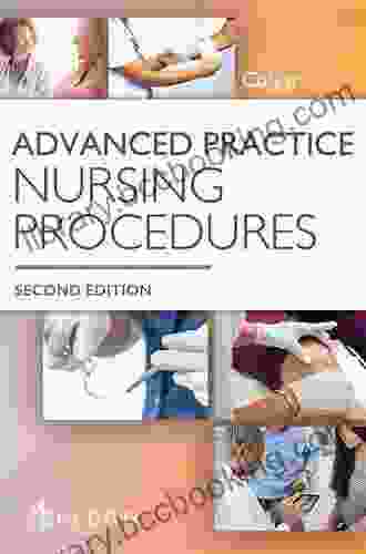 Advanced Practice Nursing Procedures Margaret R Colyar