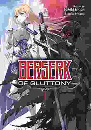 Berserk Of Gluttony (Light Novel) Vol 1