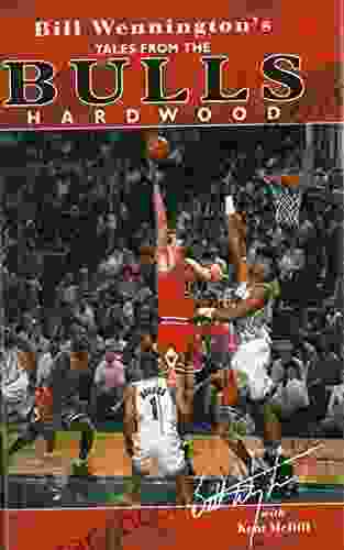 Bill Wennington S Tales From The Bulls Hardwood
