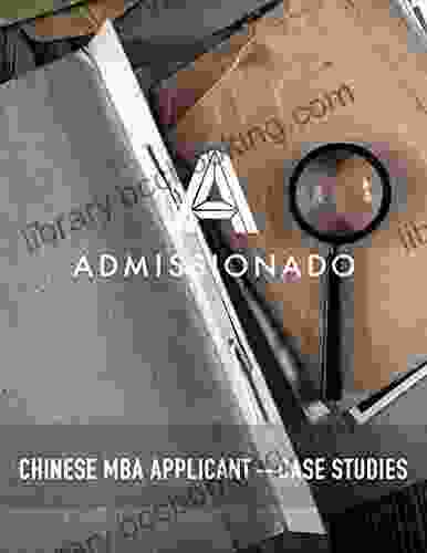 Chinese MBA Applicant Case Studies