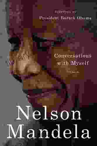 Conversations With Myself Nelson Mandela