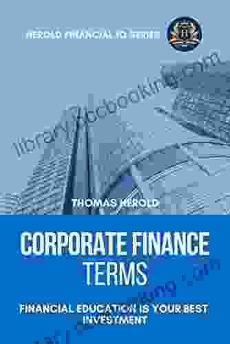 Corporate Finance Terms Financial Education Is Your Best Investment (Financial IQ 5)