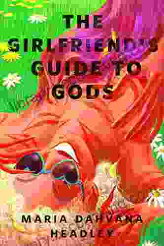 The Girlfriend S Guide To Gods: A Tor Com Original