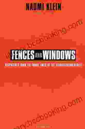Fences And Windows: Dispatches From The Front Lines Of The Globalization Debate (Recent Picador Highlights)