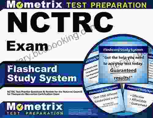 NCTRC Exam Flashcard Study System: NCTRC Test Practice Questions And Review For The National Council For Therapeutic Recreation Certification Exam