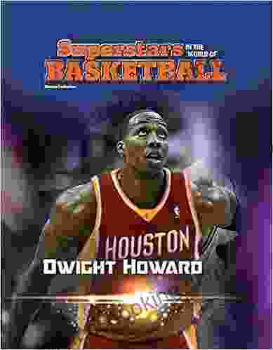 Dwight Howard (Superstars In The World Of Basketball)