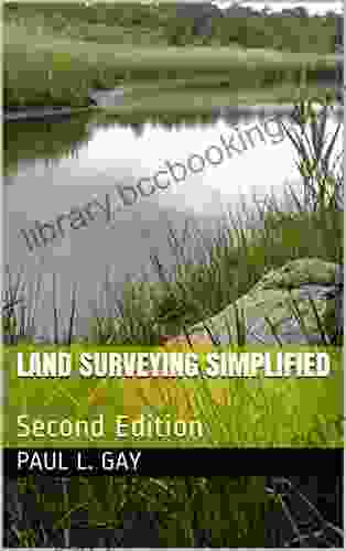 Land Surveying Simplified: Second Edition (Books On Land Surveying 4)