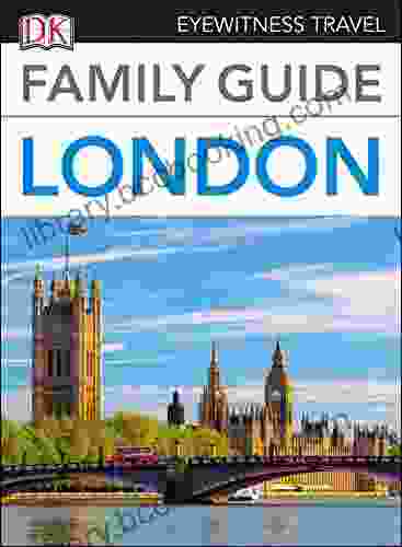 DK Eyewitness Family Guide London (Travel Guide)