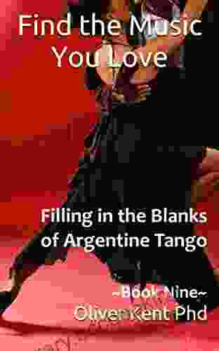 Find The Music You Love: Filling In The Blanks Of Argentine Tango
