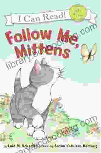 Follow Me Mittens (My First I Can Read)