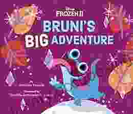 Frozen 2: Bruni S Big Adventure Suzanne Francis